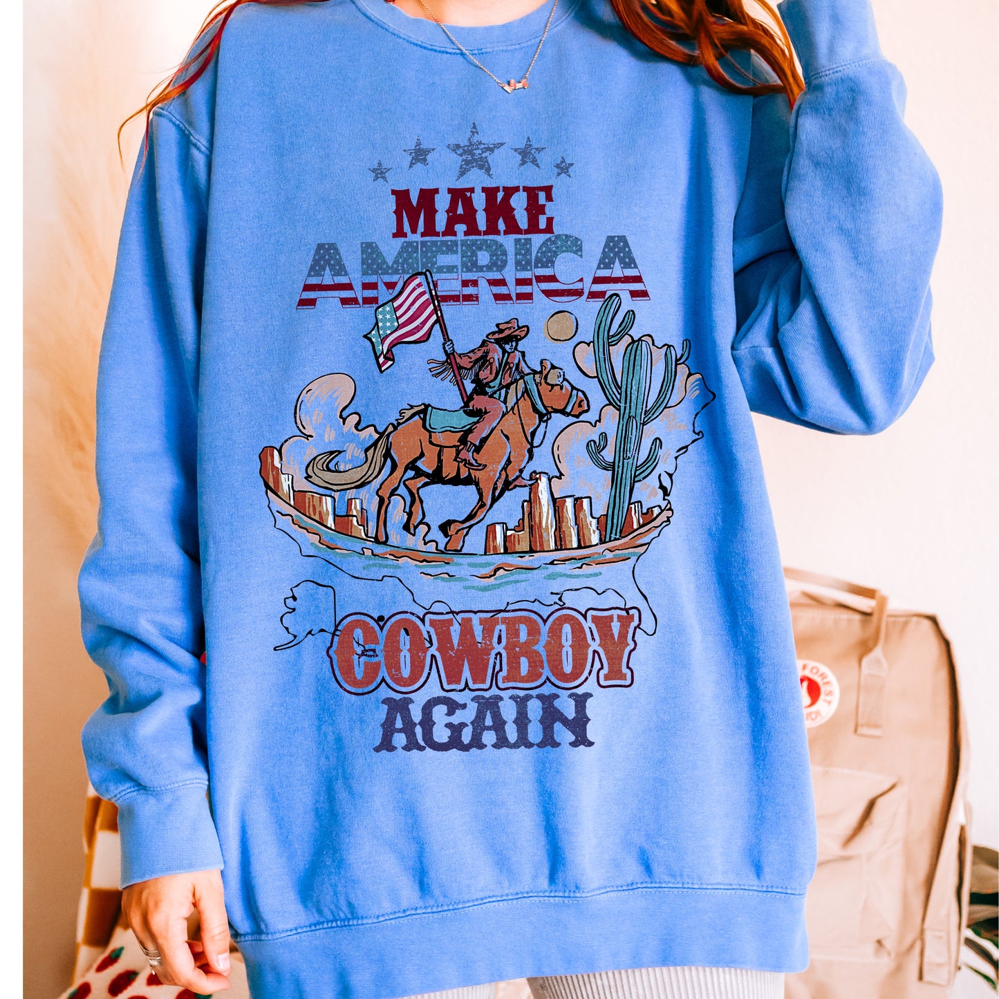 Make America Cowboy Again Sweatshirt