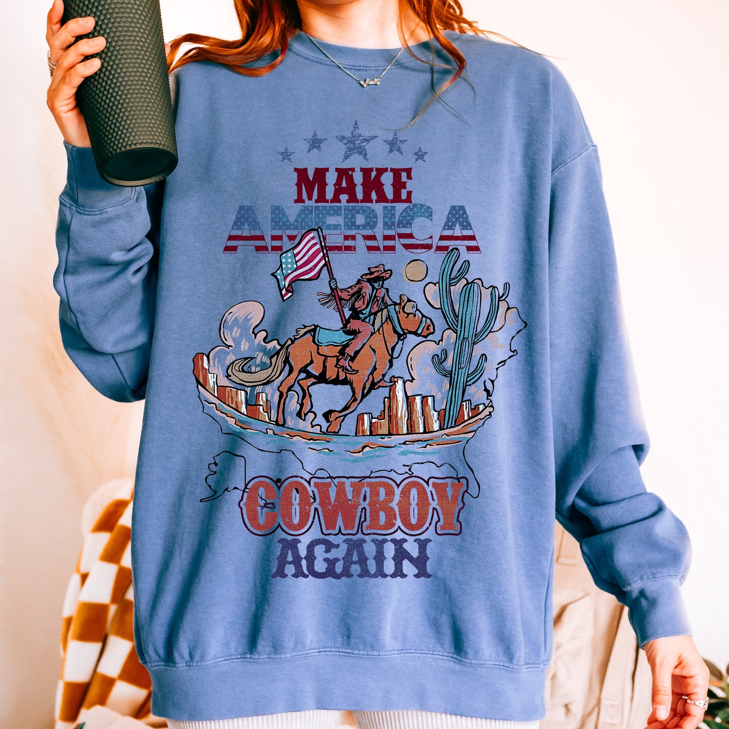 Make America Cowboy Again Sweatshirt