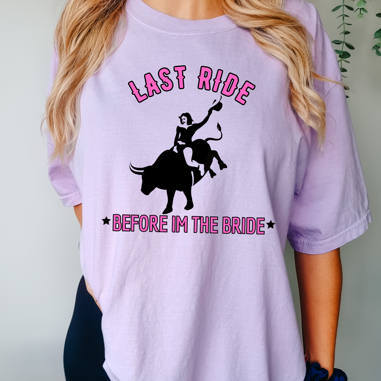 Last ride before I’m the bride shirt